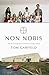 Non Nobis: The Story of the...