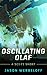 Oscillating Olaf