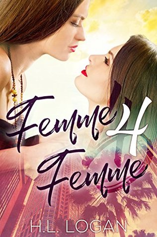 Femme 4 Femme (Kindle Edition)