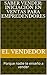 SABER VENDER: INICIACIÓN EN VENTAS PARA EMPRENDEDORES: Porque nadie te enseño a vender (Spanish Edition)