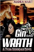 Gin and Wrath