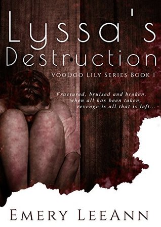 Lyssa's Destruction (VooDoo Lily #1)