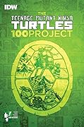 The Teenage Mutant Ninja Turtles: 100 Project