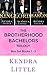 The Complete Brotherhood Bachelors Trilogy: 3 Book Box Set
