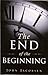 The End of the Beginning: Book Two