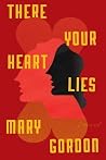 Book cover for There Your Heart Lies