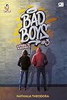 Bad Boys #3 by Nathalia Theodora