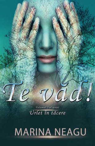 Te Văd! (Urlet în tăcere #2)