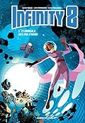 Infinity 8 - Tome 3 - L'Evangile selon Emma