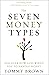 The Seven Money Types: Disc...