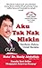 Aku Tak Nak Miskin by Rusly Abdullah