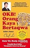 OKB! Orang Kaya Bertaqwa by Rusly Abdullah