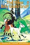 The Three Billy Goats Gruff The Three Billy Goats Gruff