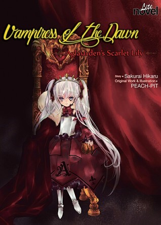 Vampiress of the Dawn ~Aglaiarden’s Scarlet Lily~
