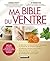 Ma bible du ventre (SANTE/FORME)