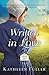 Written in Love by Kathleen Fuller Written in Love by Kathleen Fuller