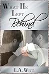 What He Left Behind