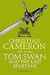 Tom Swan and the Last Spartans: Part Four (Tom Swan and the Last Spartans #4)
