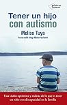 Tener un hijo con autismo: Una visión optimista y realista de lo que es tener un niño con discapacidad en la familia (Spanish Edition) Book cover for Tener un hijo con autismo: Una visión optimista y realista de lo que es tener un niño con discapacidad en la familia (Spanish Edition)