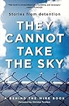 They Cannot Take the Sky by Michael          Green