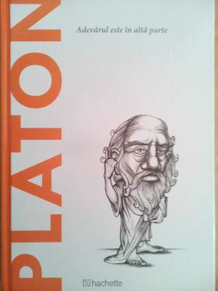Platon: Adevărul este în altă parte  (Biblioteca Descubrir la Filosofía #1)