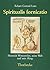 Spiritualis Fornicatio: Heinrich Wittenwiler, Seine Welt Und Sein Ring (Konstanzer Geschichts- Und Rechtsquellen) (German Edition)