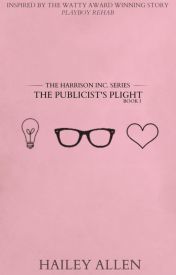 The Harrison Inc. Series: The Publicist's Plight (Book 1)