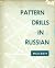 Pattern Drills In Russian