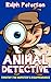 Animal Detective by Ralph Peterson
