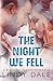 The Night We Fell (Matilda Plains Book 1)
