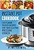Instant Pot Cookbook: 130 F...