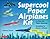 Supercool Paper Airplanes Ebook: 12 Paper Airplanes; Assembled in Under a Minute: Includes Instruction Book with Downloadable Plane Templates