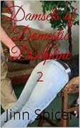 Damsels of Domestic Discipline: 2