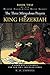 The Three Miraculous Prayers of King Hezekiah: A Good Man's Example For Our Own Troubled Times (Divine Encounters Bible Series Book 2)