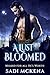 A Lust Bloomed (Milked for all He's Worth, #2)