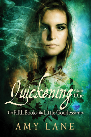 Quickening Vol. 1 (Little Goddess, #5)