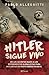 Hitler sigue vivo