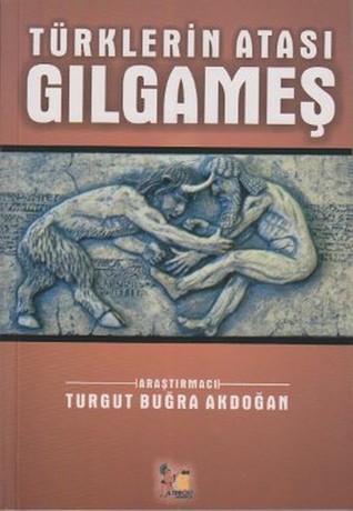 Türklerin Atası Gılgameş (Paperback)