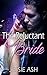 The Reluctant Bride