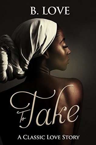 To Take (Kindle Edition)