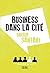 Business dans la cité (FICTION) (French Edition)