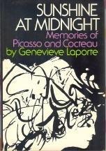 Sunshine At Midnight: Memories Of Picasso And Cocteau (Hardcover)