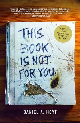 This Book Is Not for You (Hardcover)
