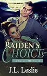 Raiden's Choice by J.L. Leslie