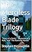 The Merciless Blade Trilogy...