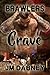 Crave (Brawlers, #1)