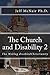 The Church and Disability 2: The Weblog disabledChristianity