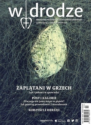 W drodze. Miesięcznik poświęcony życiu chrześcijańskiemu 3/2017
