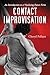 Contact Improvisation: An Introduction to a Vitalizing Dance Form