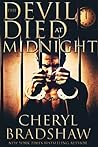 The Devil Died at Midnight by Cheryl Bradshaw